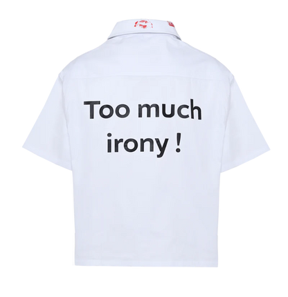TOO MUCH IRONY! WHITE OVERSHIRT